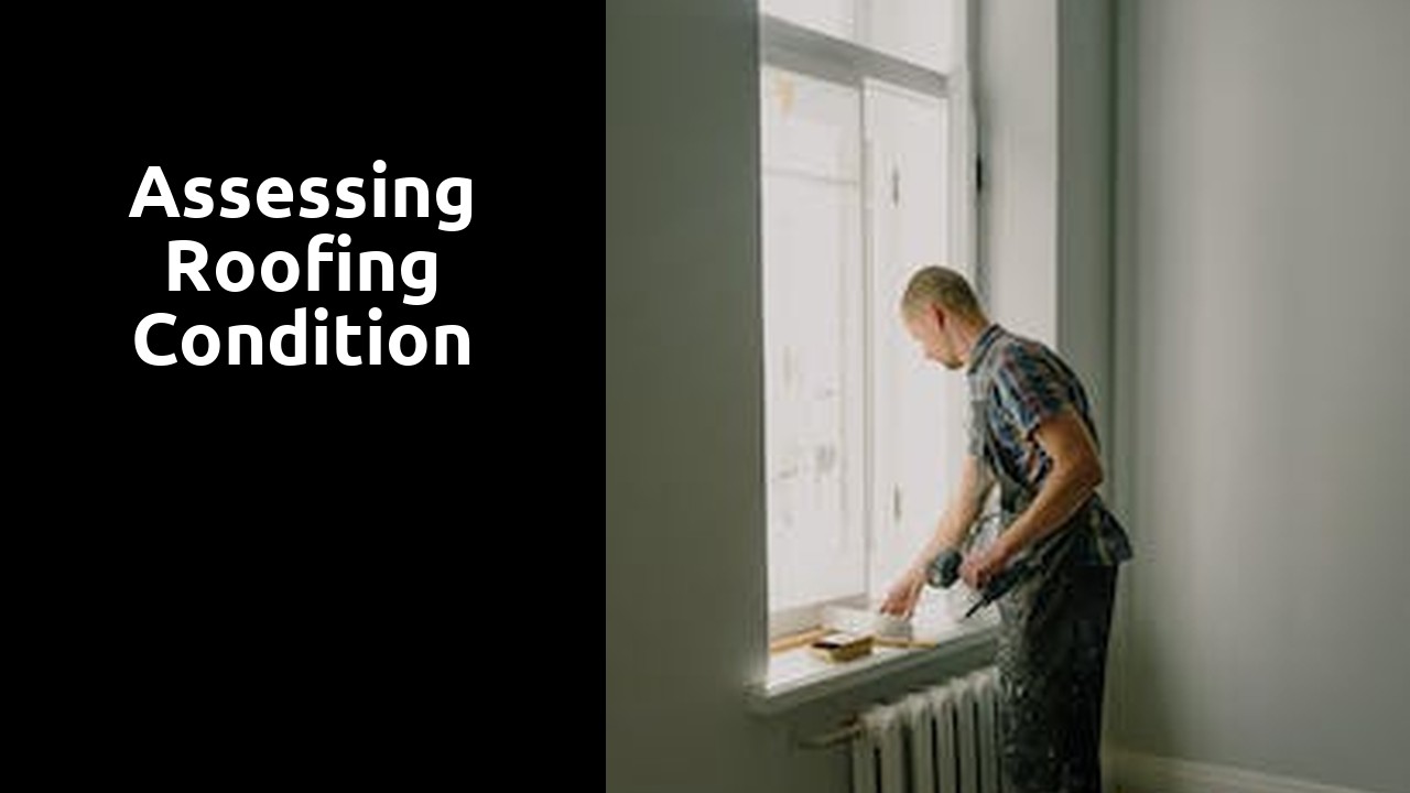 Assessing Roofing Condition