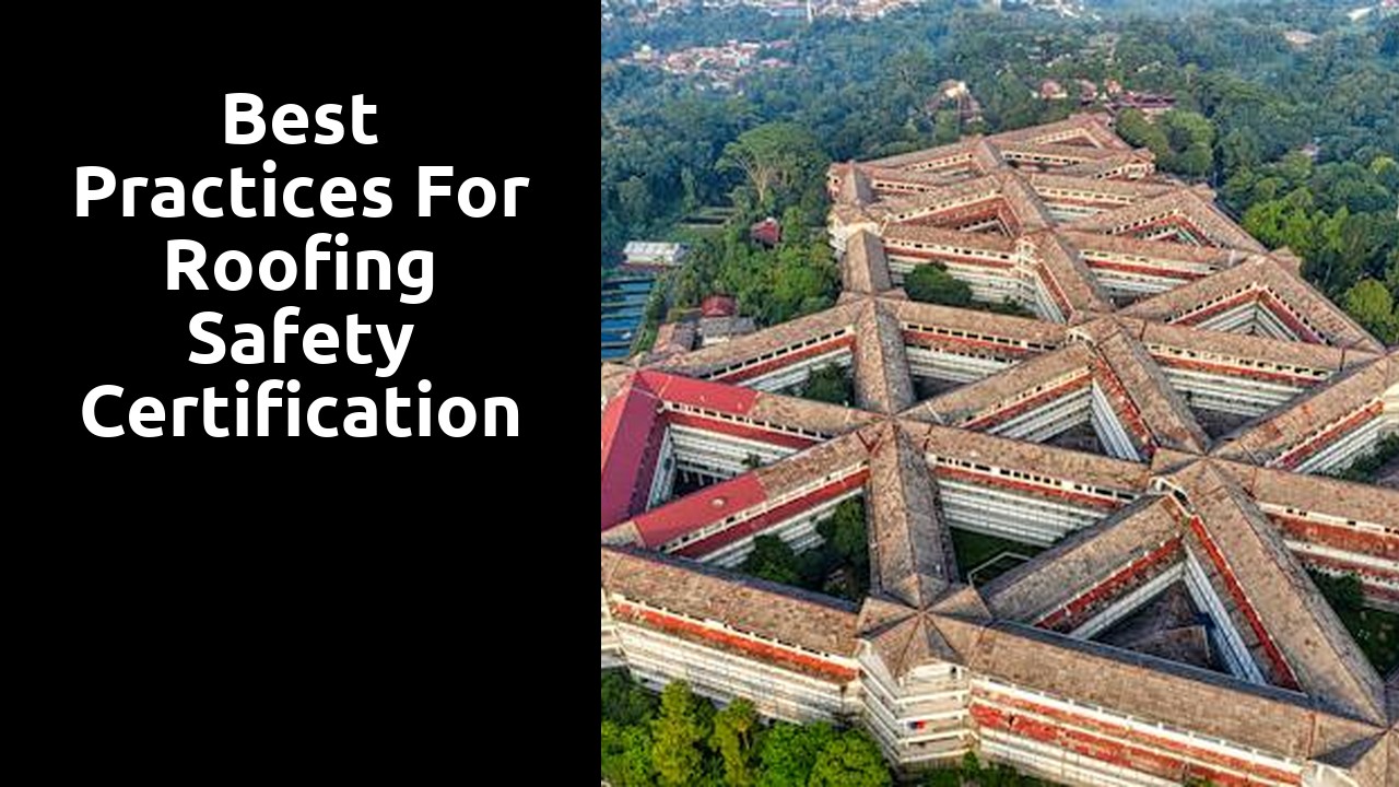 Best Practices for Roofing Safety Certification