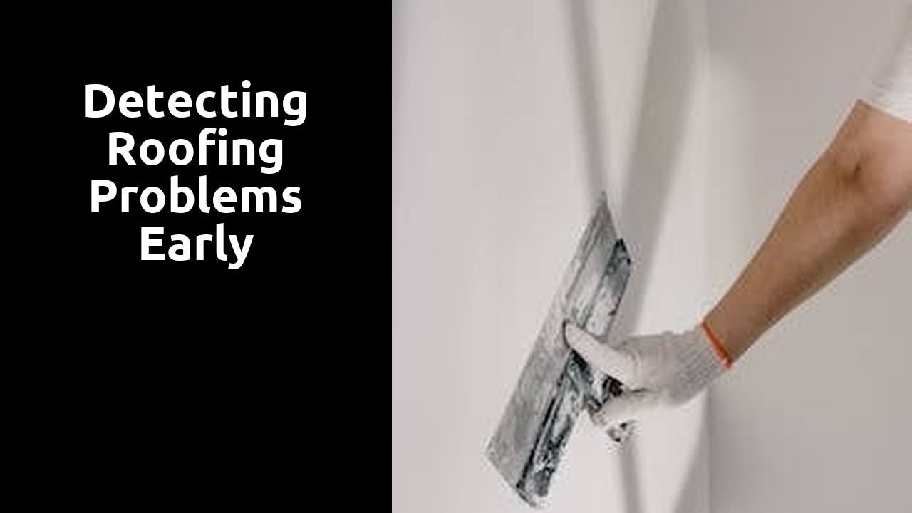 Detecting Roofing Problems Early