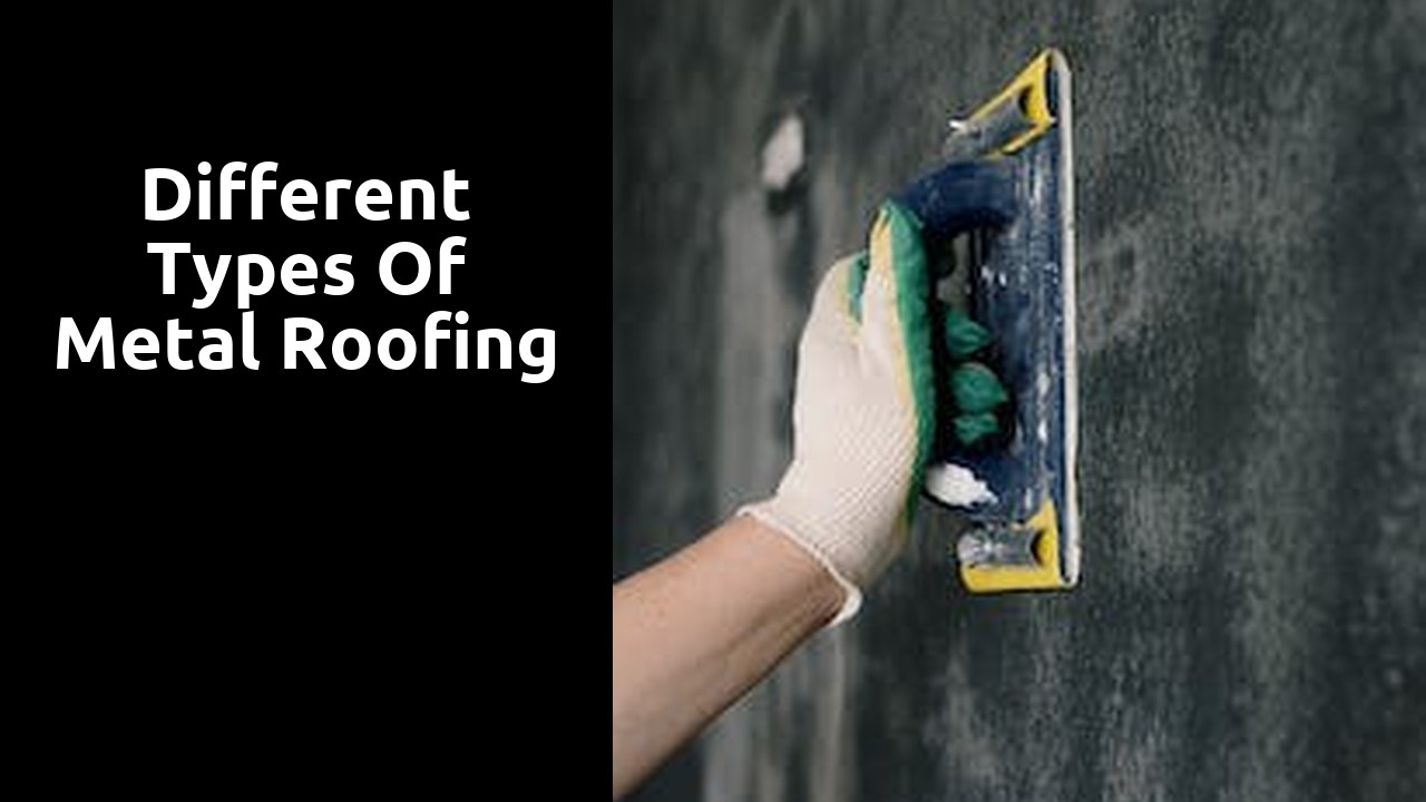 Different Types of Metal Roofing