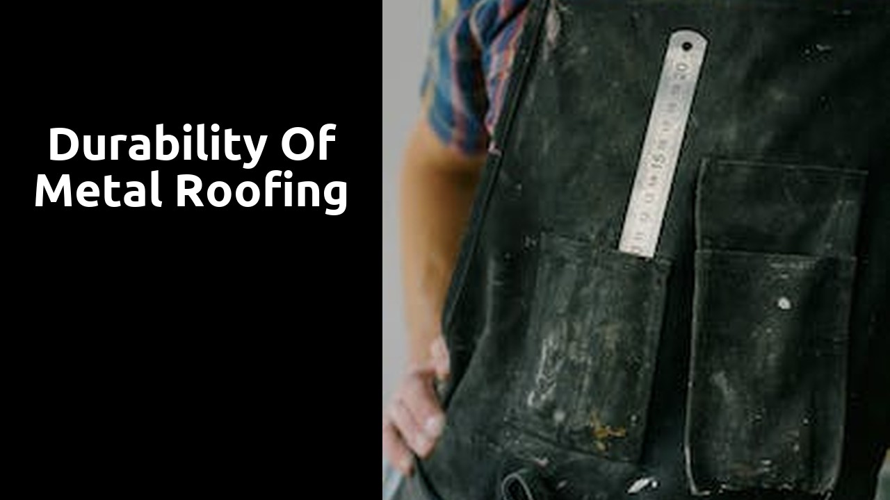 Durability of Metal Roofing