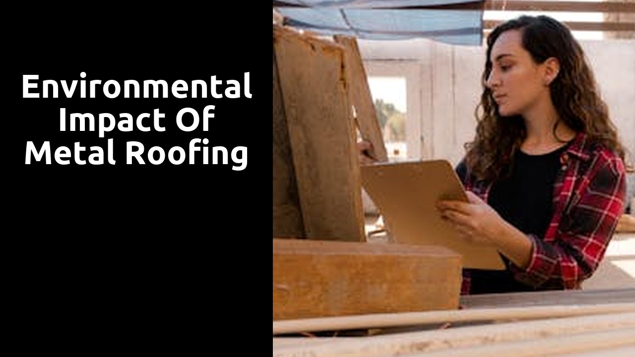 Environmental Impact of Metal Roofing