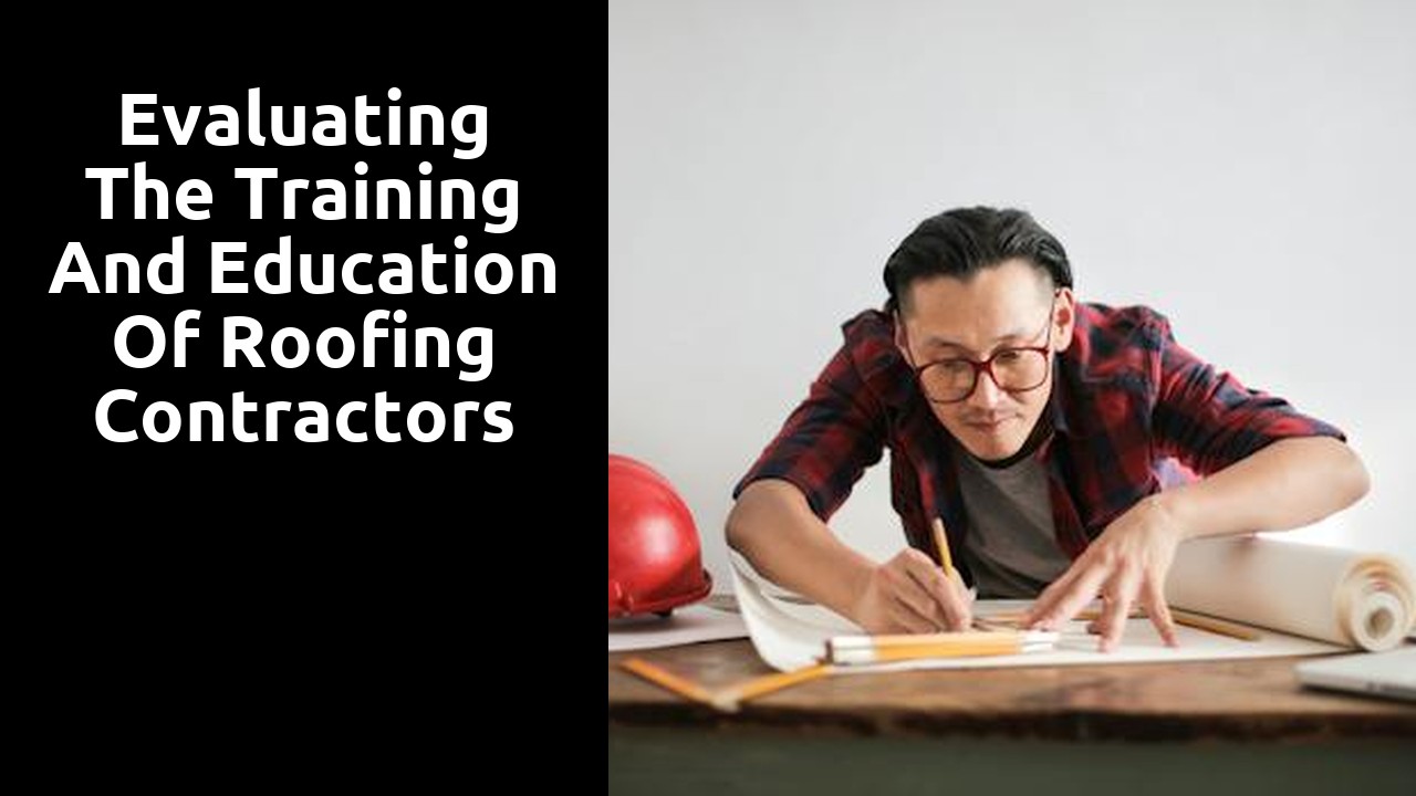 Evaluating the Training and Education of Roofing Contractors
