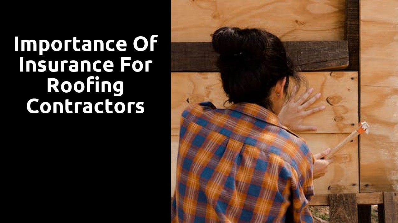 Importance of Insurance for Roofing Contractors