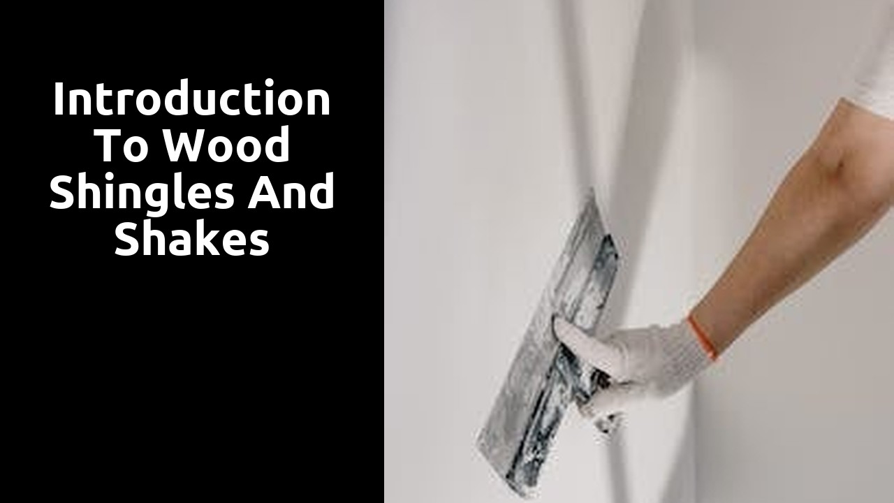 Introduction to Wood Shingles and Shakes