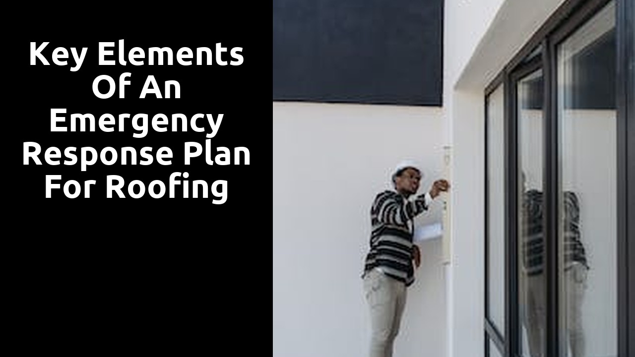 Key Elements of an Emergency Response Plan for Roofing Contractors