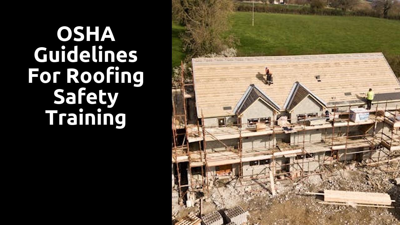 OSHA Guidelines for Roofing Safety Training