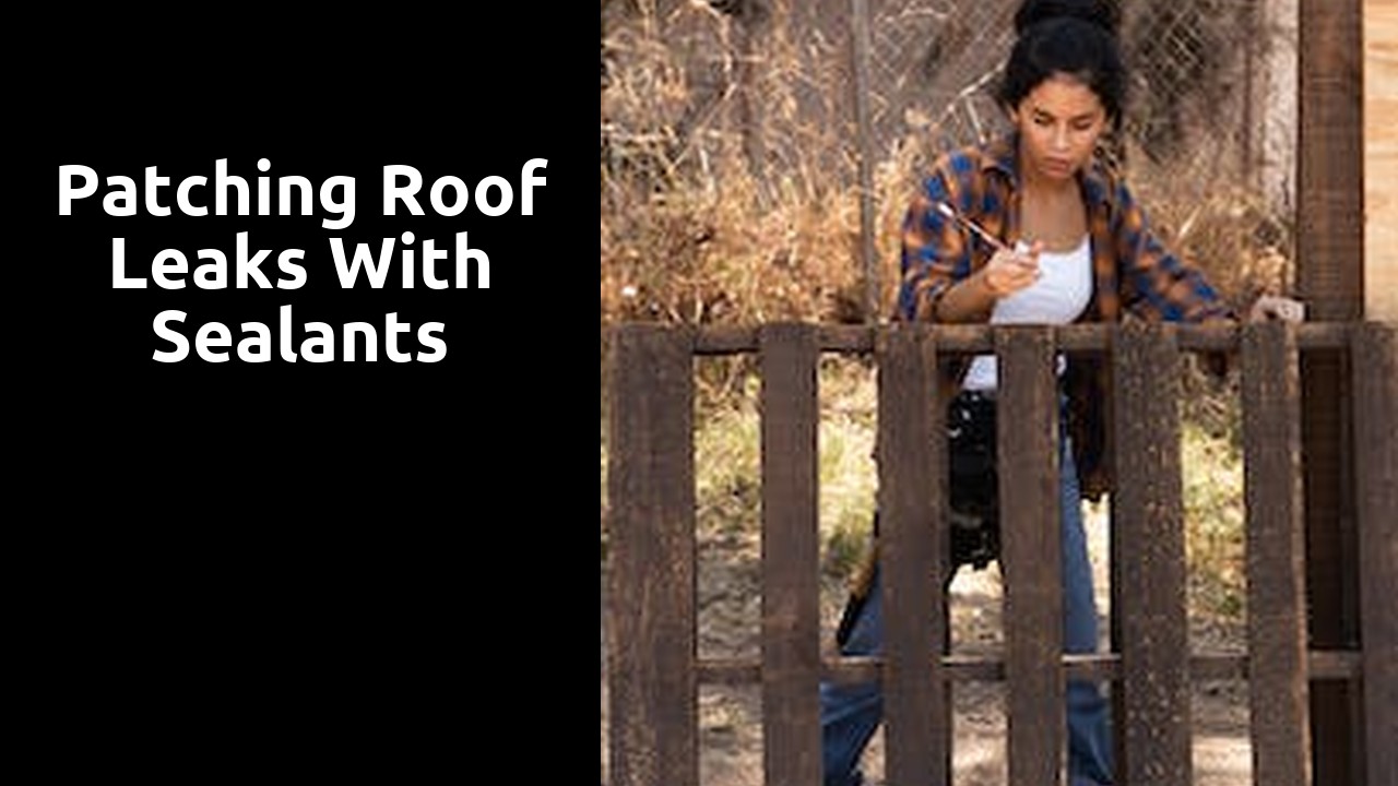 Patching Roof Leaks with Sealants
