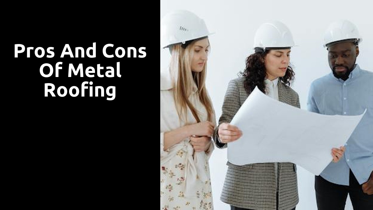 Pros and Cons of Metal Roofing