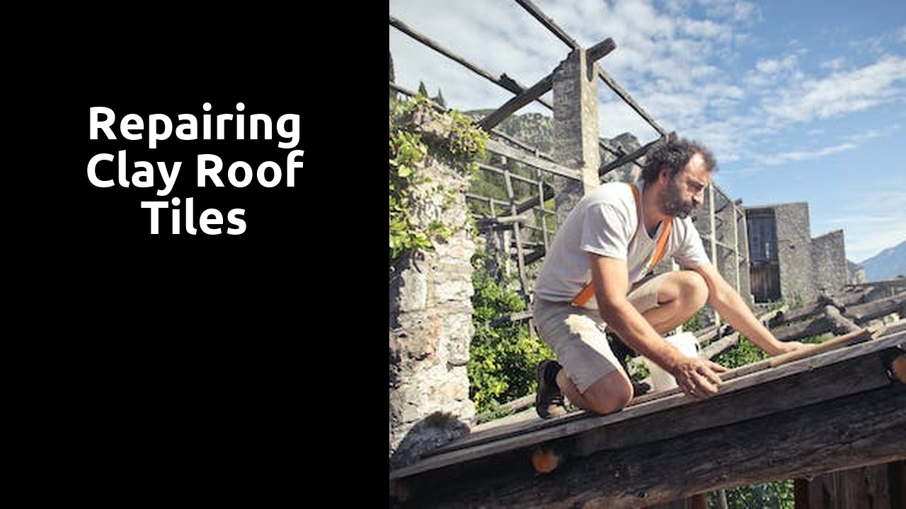 Repairing Clay Roof Tiles