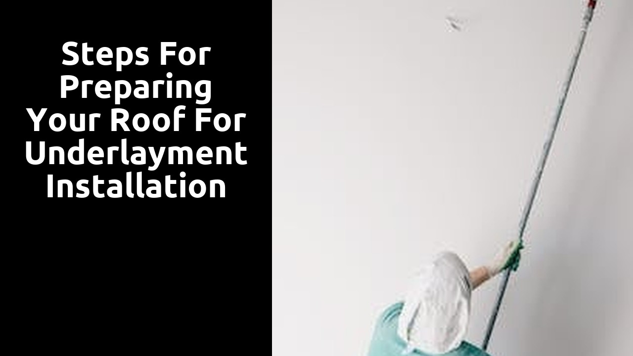 Steps for Preparing Your Roof for Underlayment Installation