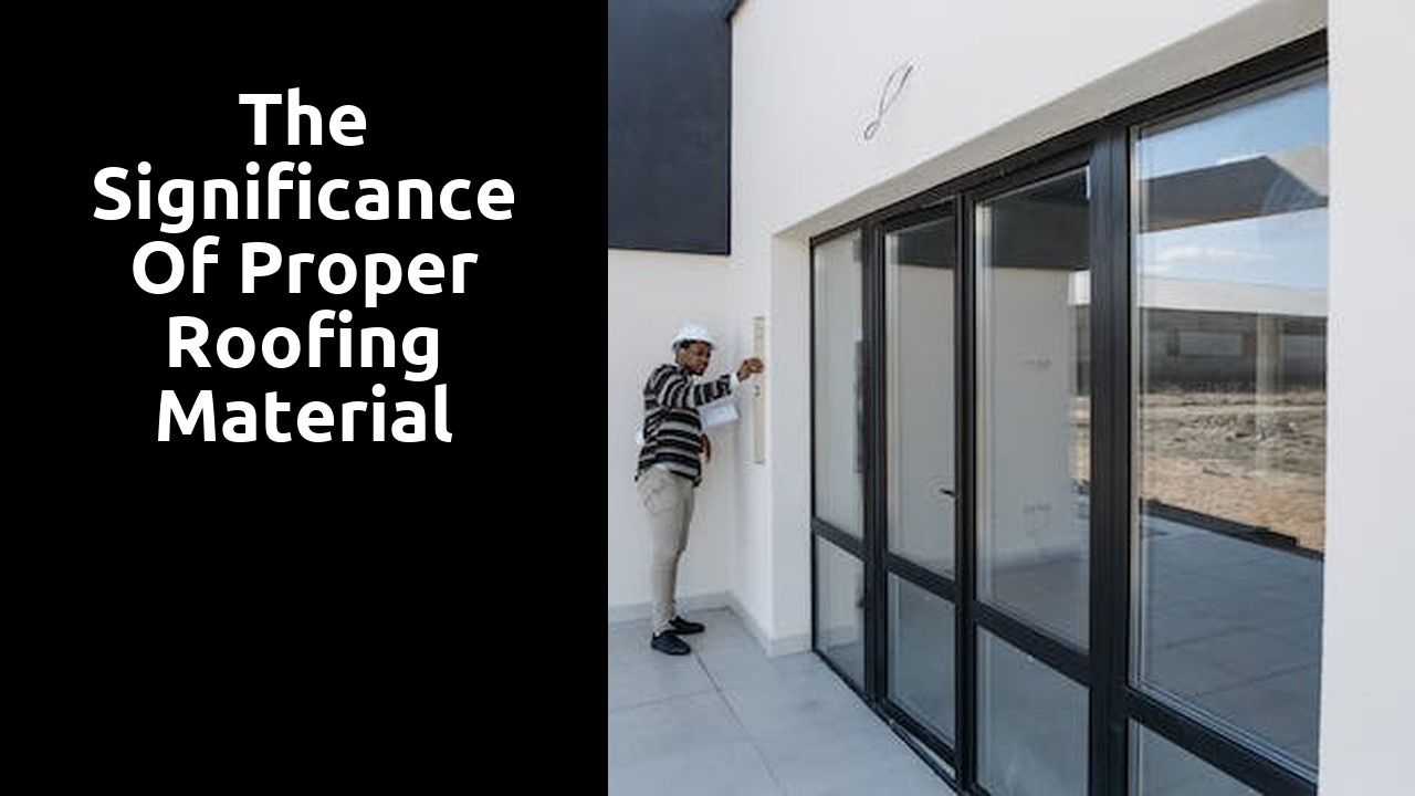 The Significance of Proper Roofing Material Placement and Alignment