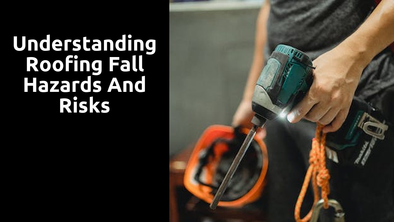 Understanding Roofing Fall Hazards and Risks
